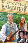 Tajemství staré bambitky : 229,- Kč
