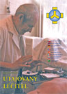 UTAJOVANÝ LÉČITEL - Josef Zezulka : 100,- Kč