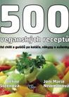 500 veganských receptů - Celine Steenová, Joni Marie Newmanová : 449,- Kč