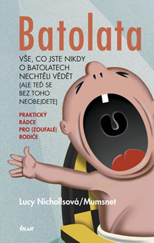 Batolata - Lucy Nichollsová, Mumsnet Batolata - Lucy Nichollsová, Mumsnet