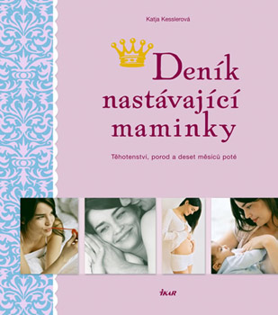 Deník nastávající maminky - Katja Kesslerová Deník nastávající maminky - Katja Kesslerová