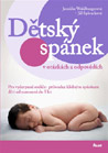 Dětský spánek v otázkách a odpovědích - Jennifer Waldburgerová, Jill Spivacková Dětský spánek v otázkách a odpovědích - Jennifer Waldburgerová, Jill Spivacková