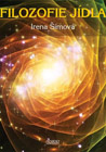 Filozofie jídla - Irena Šímová : 310,- Kč