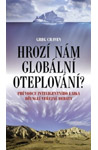 Hrozí nám globální oteplování? - Greg Craven : 280,- Kč