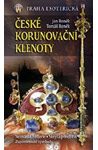 České korunovační klenoty - Doc. Mgr. Jan Boněk, Tomáš Boněk : 269,- Kč
