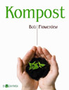 Kompost - Biozahrada - Bob Flowerdew : 149,- Kč