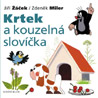 Krtek a kouzelná slovíčka - Zdeněk Miler, Jiří Žáček : 89,- Kč