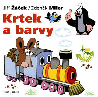 Krtek a barvy - Zdeněk Miler, Jiří Žáček Krtek a barvy - Zdeněk Miler, Jiří Žáček