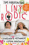 Líný rodič - Tom Hodgkinson : 248,- Kč