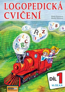 Logopedická cvicení - 1. díl - Housarová Blanka, Šulistová Monika Logopedická cvicení - 1. díl - Housarová Blanka, Šulistová Monika