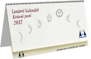 Lunární kalendář Krásné paní 2012 - Žofie Kanyzová Lunární kalendář Krásné paní 2012 - Žofie Kanyzová