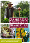 Zahrada k nakousnutí - Permakultura podle Seppa Holzera - Sepp Holzer : 348,- Kč