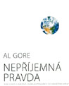 Nepříjemná pravda - Al Gore : 398,- Kč