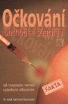 Očkování - obchod se strachem - Dr. med. Gerhard Buchwald : 299,- Kč