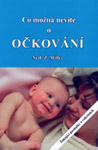 Co možná nevíte o očkování - Neil Z. Miller : 186,- Kč
