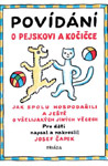 Povídání o pejskovi a kočičce - Josef Čapek : 249,- Kč