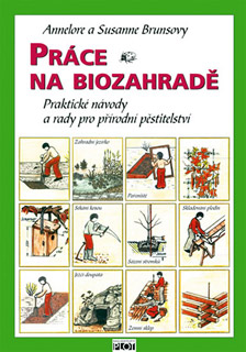 Práce na biozahradě - Annelore a Susanne Brunsová Práce na biozahradě - Annelore a Susanne Brunsová