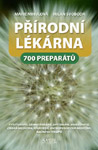 Přírodní lékárna - 700 preparátů - Milan Svoboda, Marie Mihulová : 348,- Kč