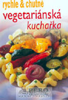 Vegetariánská kuchařka : 49,- Kč