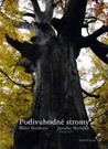 Podivuhodné stromy - Marie Hrušková : 349,- Kč