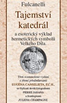 Tajemství katedrál - Fulcanelli : 520,- Kč