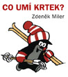 Co umí Krtek? - Zdeněk Miler : 49,- Kč