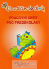 Už se těším do školy - Jaroslava Bukáčková Už se těším do školy - Jaroslava Bukáčková
