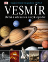 Vesmír - Dětská obrazová encyklopedie Vesmír - Dětská obrazová encyklopedie