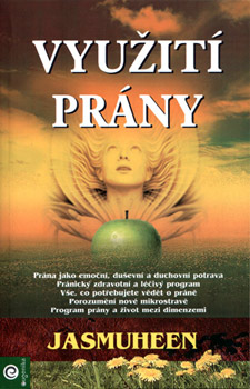 Využití prány - Jasmuheen Využití prány - Jasmuheen