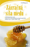 Zázračná síla medu - Cal Oreyová : 279,- Kč