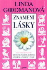 Znamení lásky - Linda Goodmanová : 438,- Kč