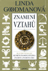 Znamení vztahů - Linda Goodmanová : 278,- Kč